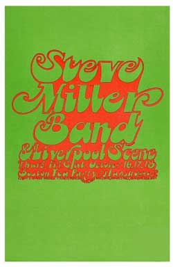 Liverpool Scene suported The Steve Miller Band